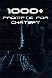 Book cover of 1000+ Prompts for ChatGPT by Arnold Issac