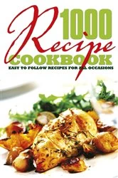Book cover of 1000 Recipe Cookbook by Arcturus Publishing