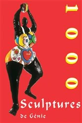 Book cover of 1000 Sculptures de Génie by Joseph Manca