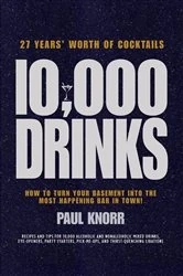 Book cover of 10,000 Drinks by Paul Knorr