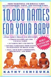 Book cover of 10,000 Names for Your Baby by Kathy Ishizuka
