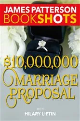 Book cover of $10,000,000 Marriage Proposal by James Patterson