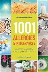 Book cover of 1001 Allergies & Intolérances by Docteur Catherine Quequet