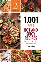 Book cover of 1,001 Best Hot and Spicy Recipes by Dave DeWitt
