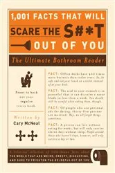 Book cover of 1,001 Facts that Will Scare the S#*t Out of You by Cary McNeal