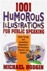 Book cover of 1001 Humorous Illustrations for Public Speaking by Unknown