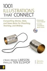 Book cover of 1001 Illustrations That Connect by Craig Brian Larson