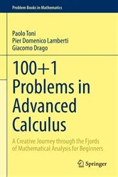 Book cover of 100+1 Problems in Advanced Calculus by Paolo Toni