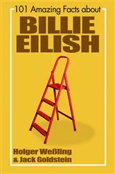 Book cover of 101 Amazing Facts about Billie Eilish by Unknown