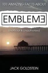 Book cover of 101 Amazing Facts about Emblem3 by Jack Goldstein