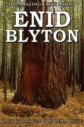 Book cover of 101 Amazing Facts about Enid Blyton by Jack Goldstein