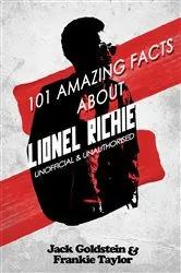 Book cover of 101 Amazing Facts about Lionel Richie by Unknown