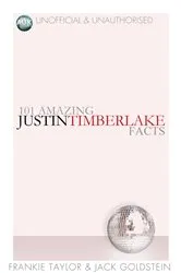 Book cover of 101 Amazing Justin Timberlake Facts by Frankie Taylor