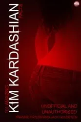 Book cover of 101 Amazing Kim Kardashian Facts (2nd ed.) by Frankie Taylor