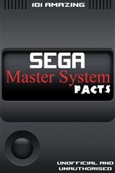 Book cover of 101 Amazing Sega Master System Facts (2nd ed.) by Jimmy Russell