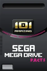 Book cover of 101 Amazing Sega Mega Drive Facts by Jimmy Russell