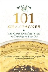 Book cover of 101 Champagnes by Davy Zyw