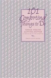 Book cover of 101 Comforting Things to Do by Erica Levy Klein