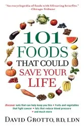 Book cover of 101 Foods That Could Save Your Life by Unknown
