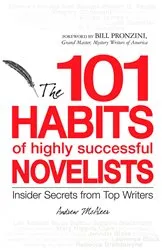 Book cover of 101 Habits of Highly Successful Novelists by Andrew McAleer