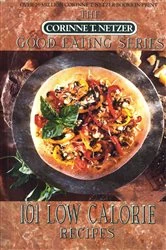 Book cover of 101 Low Calorie Recipes by Corinne T. Netzer
