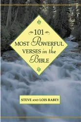 Book cover of 101 Most Powerful Verses in the Bible by Steven Rabey