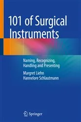 Book cover of 101 of Surgical Instruments by Margret Liehn
