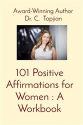Book cover of 101 Positive Affirmations for Women by Unknown
