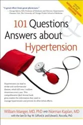 Book cover of 101 Questions and Answers About Hypertension by Unknown
