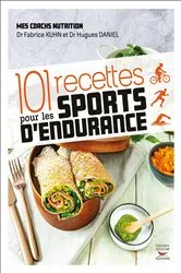 Book cover of 101 recettes pour les sports d'endurance by Unknown