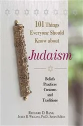 Book cover of 101 Things Everyone Should Know About Judaism by Richard D Bank