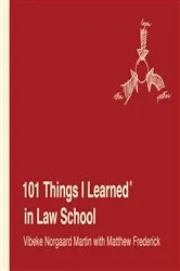 Book cover of 101 Things I Learned® in Law School by Unknown