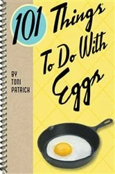 Book cover of 101 Things To Do With Eggs by N/A