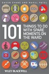 Book cover of 101 Things To Do with Spare Moments on the Ward by Dason Evans