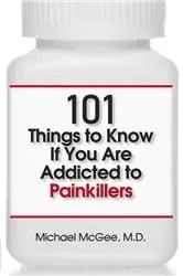 Book cover of 101 Things to Know if You Are Addicted to Painkillers by Unknown