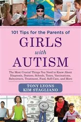 Book cover of 101 Tips for the Parents of Girls with Autism by Tony Lyons