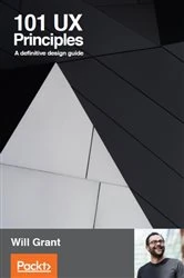 Book cover of 101 UX Principles by Will Grant