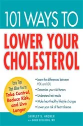 Book cover of 101 Ways to Lower Your Cholesterol by Unknown