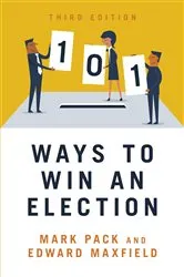 Book cover of 101 Ways to Win an Election by Mark Pack