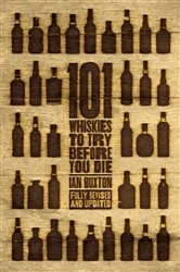 Book cover of 101 Whiskies to Try Before You Die (Revised & Updated) by Ian Buxton