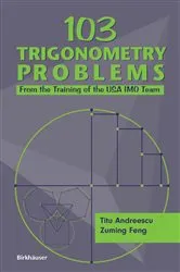 Book cover of 103 Trigonometry Problems by Titu Andreescu