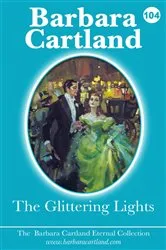 Book cover of 104. The Glittering Lights by Barbara Cartland