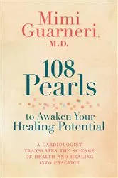 Book cover of 108 Pearls to Awaken Your Healing Potential by Mimi Guarneri
