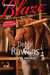 Book cover of 10th Anniversary Collector's Edition: Extra Innings by Debbi Rawlins