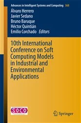 Book cover of 10th International Conference on Soft Computing Models in Industrial and Environmental Applications by Álvaro Herrero