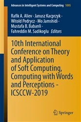 Book cover of 10th International Conference on Theory and Application of Soft Computing, Computing with Words and Perceptions - ICSCCW-2019 by Rafik A. Aliev