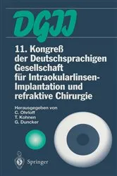 Book cover of 11. Kongreß der Deutschsprachigen Gesellschaft für Intraokularlinsen-Implantation und refraktive Chirurgie by Christian Ohrloff