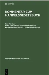 Book cover of § 1–104 HGB und Gesetz über die Kaufmannseigenschaft von Handwerkern (2nd ed.) by Hans Würdinger