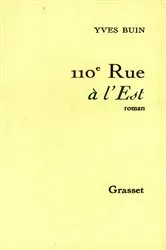 Book cover of 110e rue à l'Est by Yves Buin
