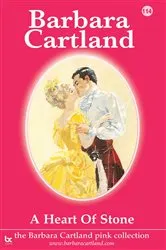 Book cover of 114. A Heart of Stone by Barbara Cartland